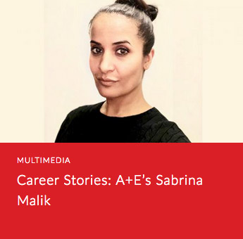 Career Stories: A+E’s Sabrina Malik