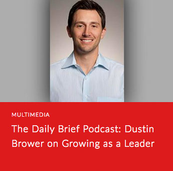 Dustin Brower on Growing as a Leader